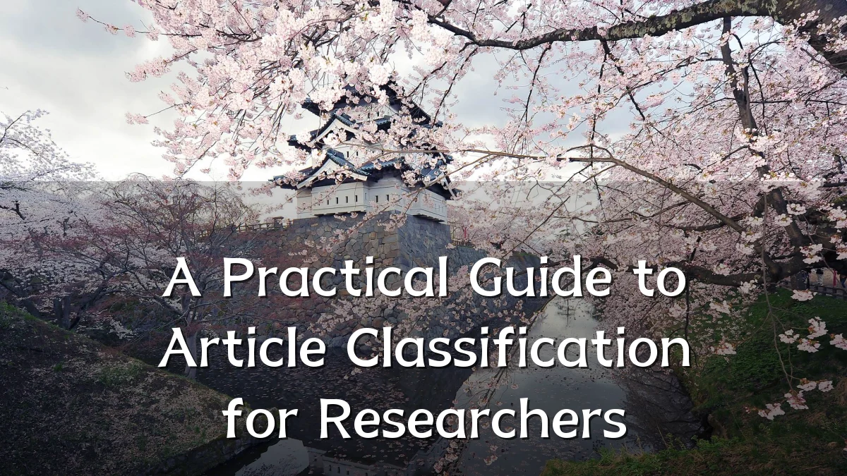 A Practical Guide to Article Classification for Researchers