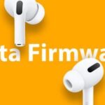 AirPods Pro Beta Firmware