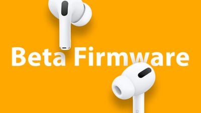 Apple Releases New Beta Firmware for AirPods, AirPods Pro and AirPods Pro Beta Firmware
