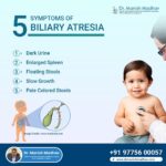 10 Symptoms of biliary atresia You Should Never Ignore