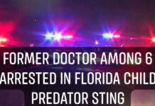 Former Doctor Among 6 Arrested in Florida Child Predator Sting